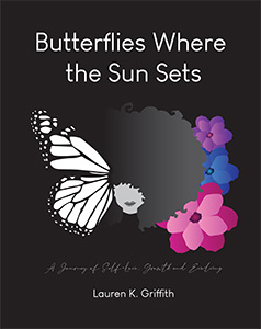 Image of Lauren Griffith's digital book, Butterflies Where the Sun Sets.